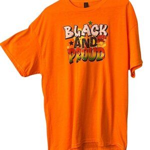 Gildan Heavy Cotton Short Sleeve T-Shirt Men’s Size XL Orange “Black And Proud”